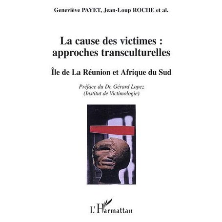 La cause des victimes : approches transculturelles