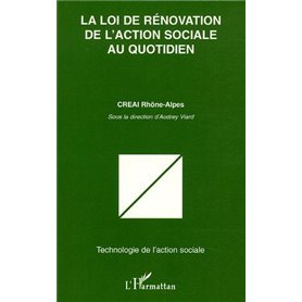 La loi de rénovation de l'action sociale au quotidien