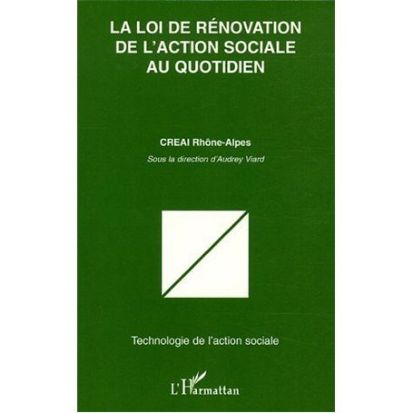 La loi de rénovation de l'action sociale au quotidien