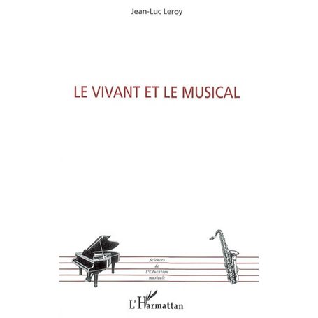 Le Vivant et le Musical