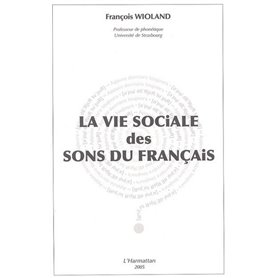 La vie sociale des sons du français