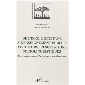 De l'école occitane à l'enseignement public: vécu et représentations sociolinguistiques