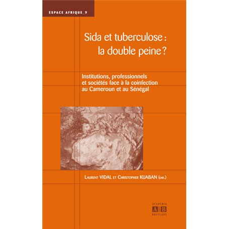 Sida et tuberculose: la double peine ?