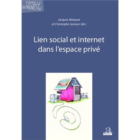 Lien social et internet dans l'espace privé