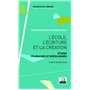 L'école, l'écriture et la création