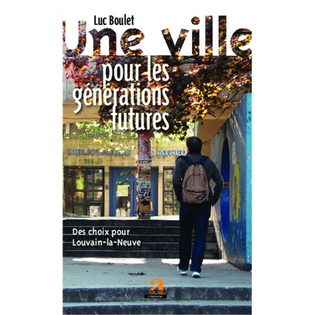 Une ville pour les générations futures