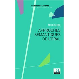 Approches sémantiques de l'oral