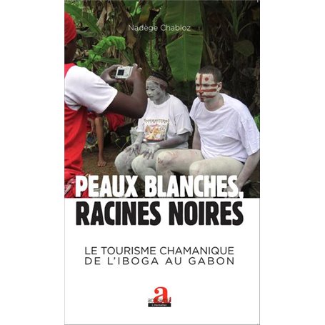 Peaux blanches, racines noires