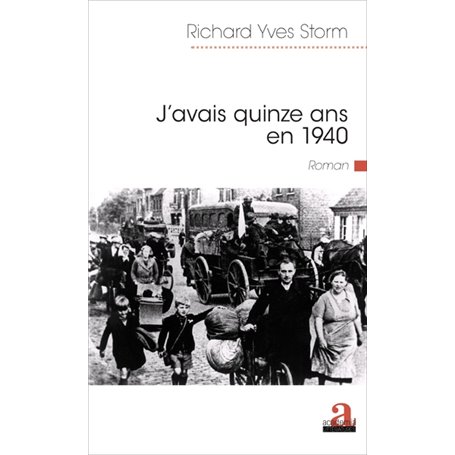 J'avais 15 ans en 1940