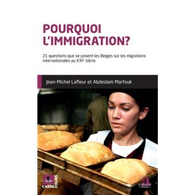 Pourquoi l'immigration?