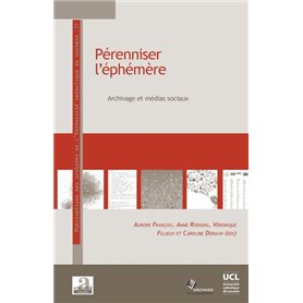 Pérenniser l'éphémère