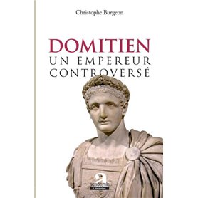 Domitien: un empereur controversé