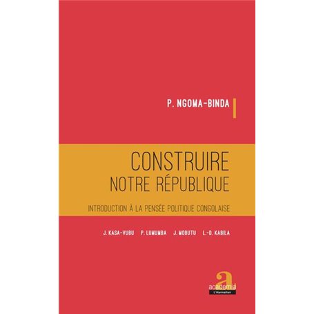 Construire notre république