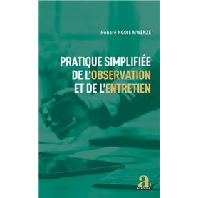 Pratique simplifiée de l'observation et de l'entretien