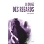 La danse des regards