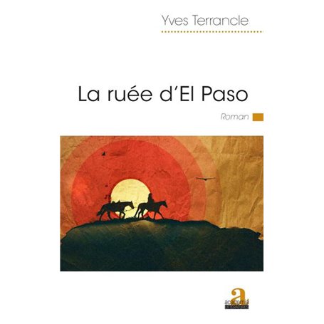 La ruée d'El Paso