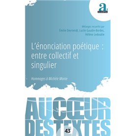 Lénonciation poétique : entre collectif et singulier