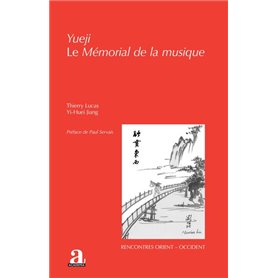 Yueji. Le Mémorial de la musique