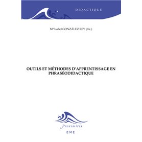 Outils et méthodes d'apprentissage en phraséodidactique