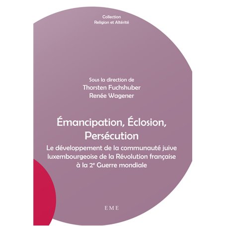 Émancipation, Éclosion, Persécution