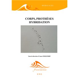 Corps, prothèses, hybridation