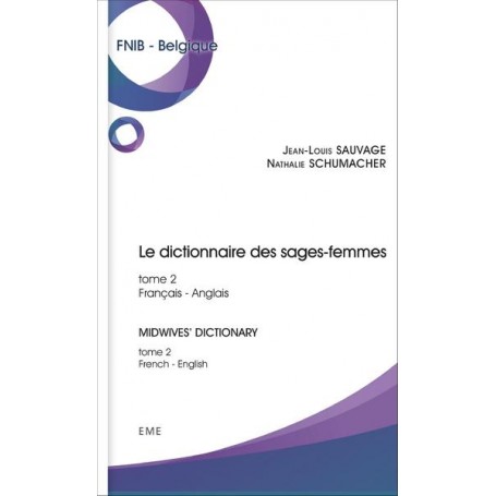 Dictionnaire des sages-femmes (Tome 2)