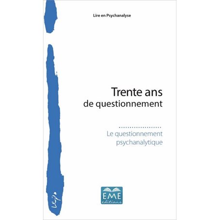 Trente ans de questionnement