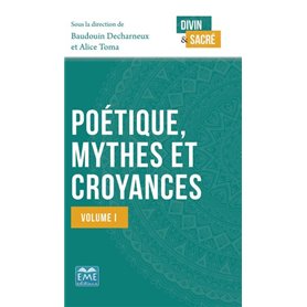 Poétique, mythes et croyances