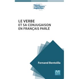 Le verbe et sa conjugaison en français parlé