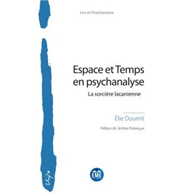 Espace et Temps en psychanalyse