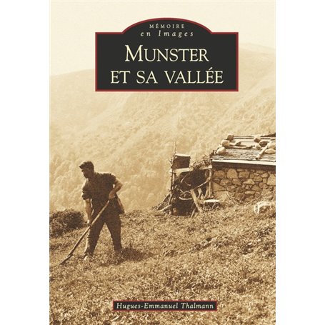 Munster et sa Vallée - Tome I