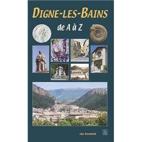 Digne-les-Bains de A à Z