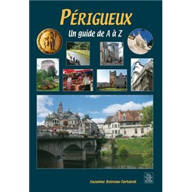 Périgueux, un guide de A à Z