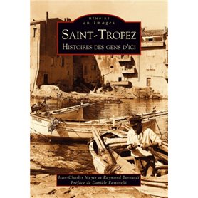 Saint-Tropez – Histoire des gens d'ici