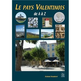 Valentinois (Le Pays) de A à Z