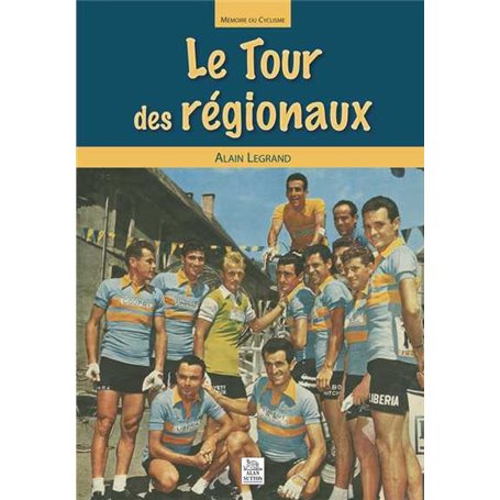 Tour des régionaux (Le)