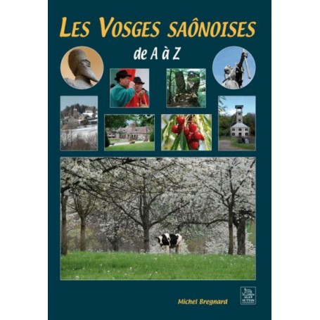 Vosges saônoises de A à Z (Les)