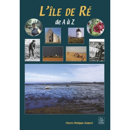 Ile-de-Ré de A à Z (L')