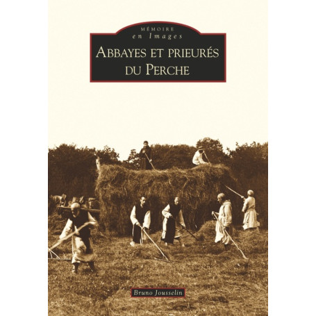 Abbayes et prieurés du Perche