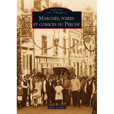 Marchés, foires et comices du Perche