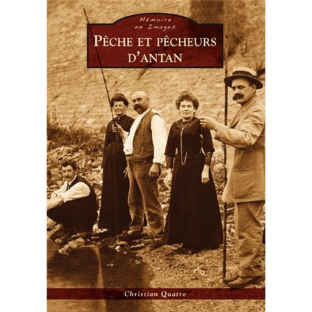 Pêche et pêcheurs d'antan