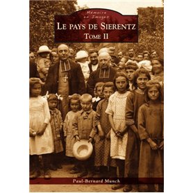 Sierentz (Le pays de) - Tome II