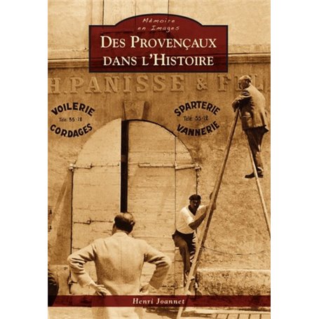 Provençaux dans l'Histoire (Des)