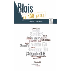 Blois en 100 dates