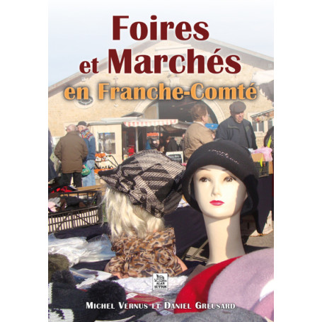 Foires et Marchés en Franche-Comté