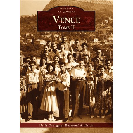 Vence - Tome II