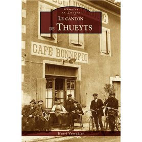 Thueyts (Le canton de)