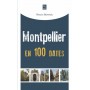 Montpellier en 100 dates