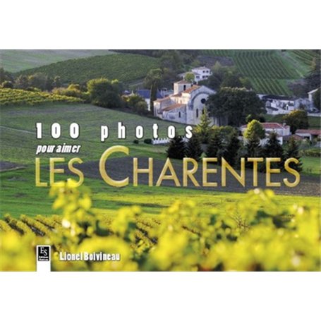 Charentes (100 photos pour aimer les)