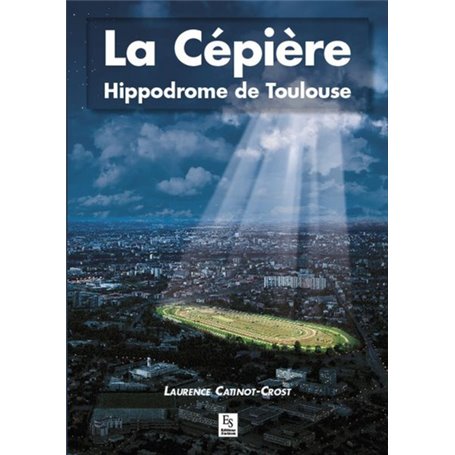 Cépière (La) - Hippodrome de Toulouse